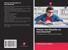 Capa do livro de Passar em filosofia no baccalauréat 