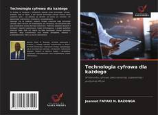 Couverture de Technologia cyfrowa dla każdego
