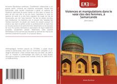 Buchcover von Violences et manipulations dans le vase clos des femmes, à Samarcande