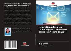 Innovations dans les technologies d'extension agricole en ligne (e-AET)的封面