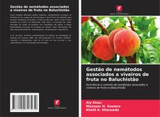 Обложка Gestão de nemátodos associados a viveiros de fruta no Baluchistão