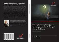 Bookcover of Strategie zabezpieczające w wybranych sztukach George'a Bernarda Shawa