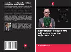 Borítókép a  Encontrando rostos entre milhões, o auge das redes neurais - hoz