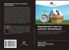 Couverture de Reproduction chez les animaux domestiques