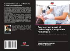 Portada del libro de Scanner intra-oral et technologie d'empreinte numérique