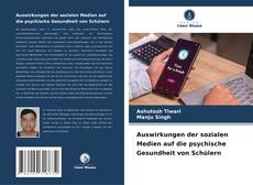 Couverture de Auswirkungen der sozialen Medien auf die psychische Gesundheit von Schülern