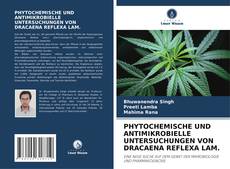 Couverture de PHYTOCHEMISCHE UND ANTIMIKROBIELLE UNTERSUCHUNGEN VON DRACAENA REFLEXA LAM.