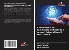 Bookcover of Rilevamento del camminare utilizzando i sensori integrati negli smartphone