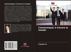Portada del libro de Communiquer à travers le monde