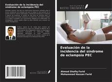 Evaluación de la incidencia del síndrome de eclampsia PEC kitap kapağı