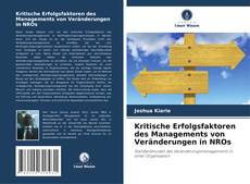 Kritische Erfolgsfaktoren des Managements von Veränderungen in NROs的封面