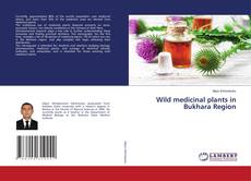 Wild medicinal plants in Bukhara Region kitap kapağı