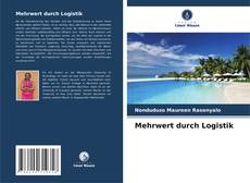 Couverture de Mehrwert durch Logistik