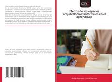 Portada del libro de Efectos de los espacios arquitectónicos informales en el aprendizaje