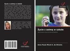 Couverture de Życie z astmą w szkole