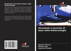 Capa do livro de Strumenti e tecniche di base nella biotecnologia 