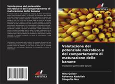 Capa do livro de Valutazione del potenziale microbico e del comportamento di maturazione delle banane 