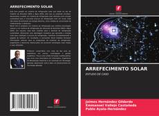 Couverture de ARREFECIMENTO SOLAR