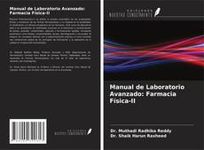 Manual de Laboratorio Avanzado: Farmacia Física-II的封面