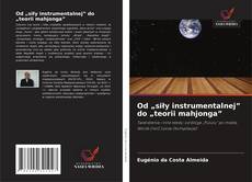 Od „siły instrumentalnej” do „teorii mahjonga” kitap kapağı