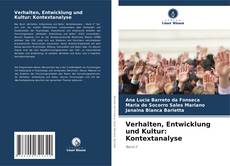 Обложка Verhalten, Entwicklung und Kultur: Kontextanalyse