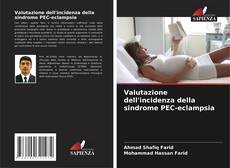 Buchcover von Valutazione dell'incidenza della sindrome PEC-eclampsia