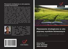 Bookcover of Planowanie strategiczne w celu poprawy wyników biznesowych