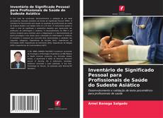 Обложка Inventário de Significado Pessoal para Profissionais de Saúde do Sudeste Asiático