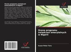 Ocena programu świadczeń emerytalnych w Nigerii kitap kapağı