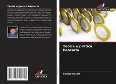 Copertina di Teoria e pratica bancaria