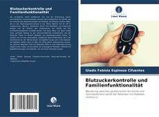 Blutzuckerkontrolle und Familienfunktionalität的封面