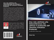 Una rete abilitata alla teleconferenza che utilizza il protocollo SIP (Session Initiation Protocol)的封面