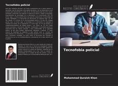Copertina di Tecnofobia policial