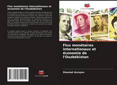 Bookcover of Flux monétaires internationaux et économie de l'Ouzbékistan