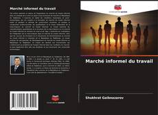 Marché informel du travail的封面