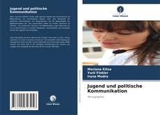 Capa do livro de Jugend und politische Kommunikation 