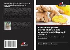 Обложка Effetto del genere sull'adozione di una produzione migliorata di zenzero