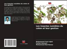 Capa do livro de Les insectes nuisibles du coton et leur gestion 