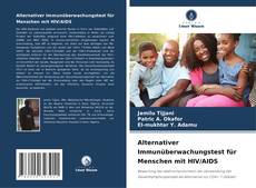 Copertina di Alternativer Immunüberwachungstest für Menschen mit HIV/AIDS