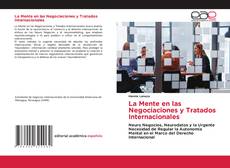 Bookcover of La Mente en las Negociaciones y Tratados Internacionales