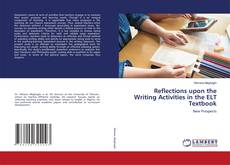 Bookcover of Reflections upon the Writing Activities in the ELT Textbook