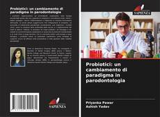 Buchcover von Probiotici: un cambiamento di paradigma in parodontologia