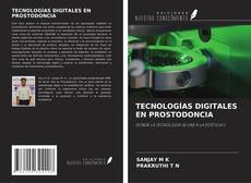TECNOLOGÍAS DIGITALES EN PROSTODONCIA kitap kapağı