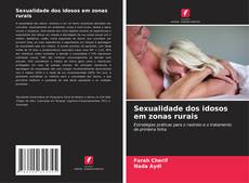 Couverture de Sexualidade dos idosos em zonas rurais