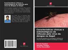 Couverture de Características clínicas e entomológicas da infecção pelo vírus da dengue no Nepal
