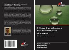 Buchcover von Sviluppo di un gel nasale a base di zolmitriptan e niosomalina