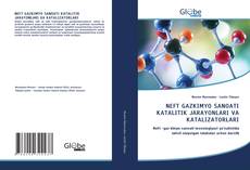 NEFT GAZKIMYO SANOATI KATALITIK JARAYONLARI VA KATALIZATORLARI kitap kapağı