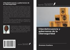 Buchcover von Ciberdelincuencia y gobernanza de la ciberseguridad