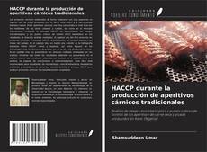 HACCP durante la producción de aperitivos cárnicos tradicionales的封面