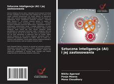 Sztuczna inteligencja (AI) i jej zastosowania kitap kapağı